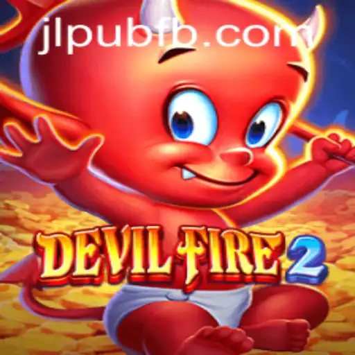 The Thrilling World of DevilFire2: A Captivating New Experience by JLPUB.COM