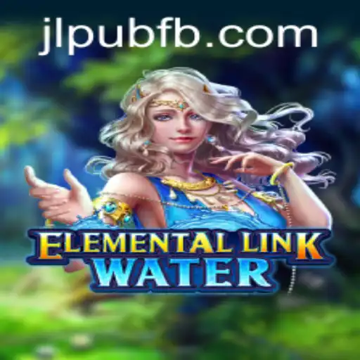 Dive into Adventure with ElementalLinkWater: An Exciting Gaming Experience