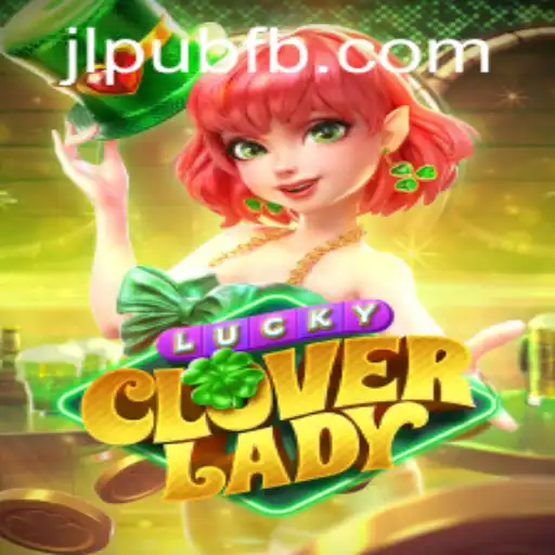 Dive into the Enchanting World of LuckyCloverLady: A Complete Guide